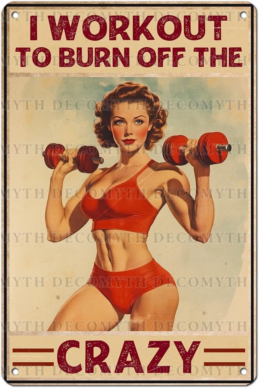 Vintage Girl Gym Tin Sign I Workout to Burn off The Crazy Retro Fitness Wall Decor Nostalgic Art Funny Workout Room Inspirational Metal Poster Store Cafe Pubs Bedroom Bathroom 12 * 8inch