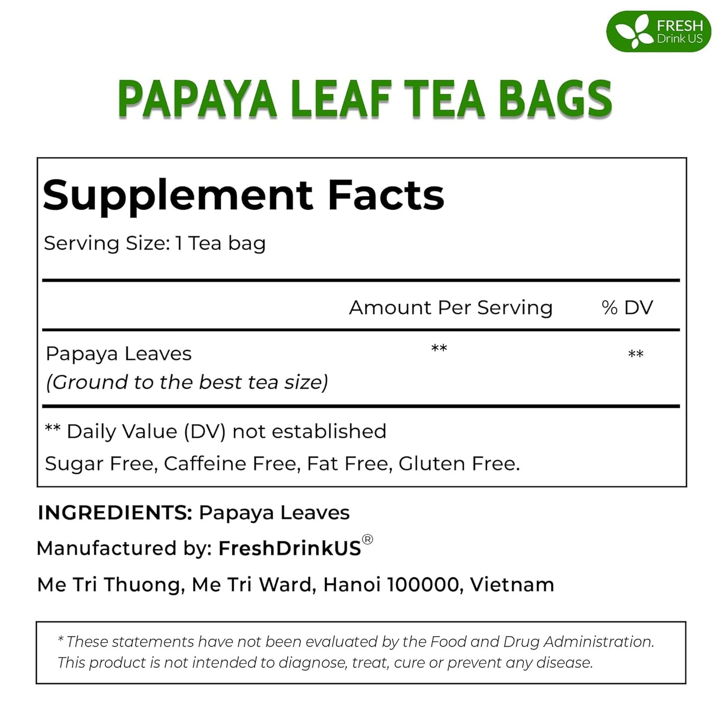 FreshDrinkUS, Premium 135 Papaya Leaf Tea Bags, 100% Natural & Pure from Papaya Leaves. Loose Leaf Papaya Herbal Tea. Made with Natural Material Tea Bags. No Sugar, No Caffeine, No Gluten, Vegan.
