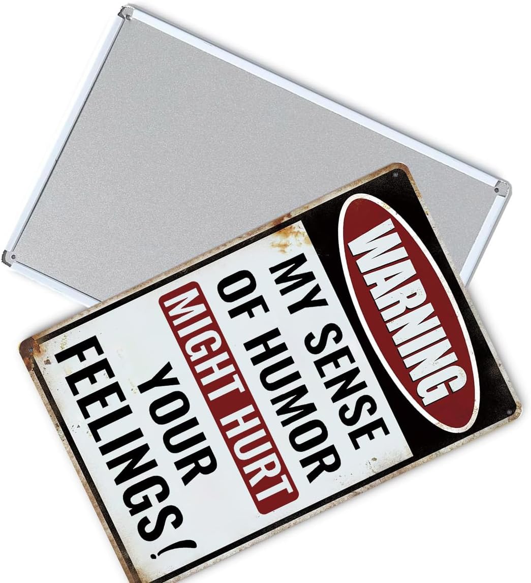 Funny Man Cave Decor Bar Tin Signs Man Cave Sign Metal Garage Signs For Men Outdoor Bar Accessories Waring My Sense Of Humor Might Hurt Your Feelings Sign 8x12 Inches